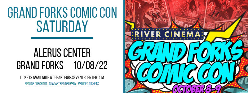 Grand Forks Comic Con - Saturday at Alerus Center