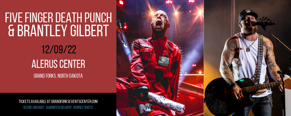 Five Finger Death Punch & Brantley Gilbert at Alerus Center