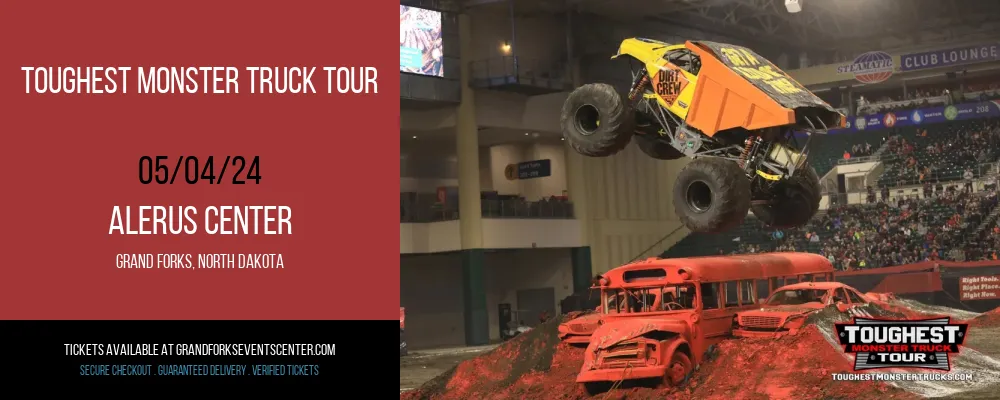 Toughest Monster Truck Tour at Alerus Center